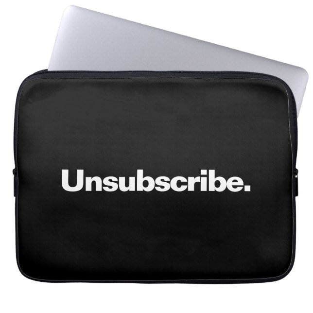 Unsubscribe one word white text minimalism funny  laptop sleeve (Front)