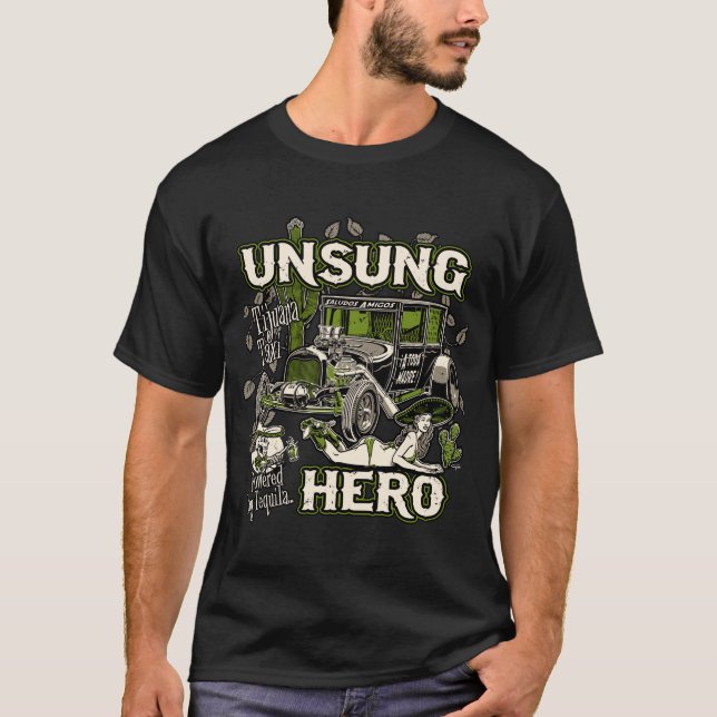 Unsung Hero - Tijuana Taxi T-Shirt (Front)