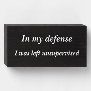 Unsupervised Wooden Box Sign