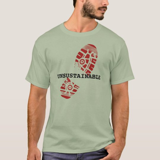 Unsustainable T-Shirt