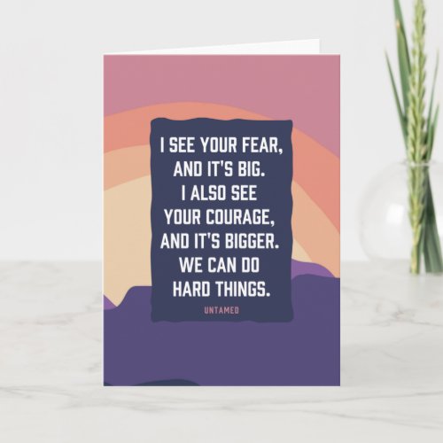 Untamed Courage Quote Greeting Card