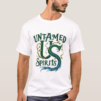 Untamed Spirits: Embracing the Wild Heart of Natur T-Shirt