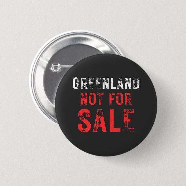 Unti Trump Greenland Not For Sale Political Quote Button (Front & Back)
