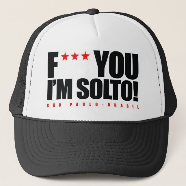 UNTIED HAT I'M S6AO PAULO BRAZIL F *** YOU (Front)