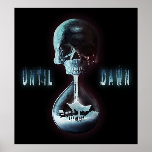 Until Dawn Poster