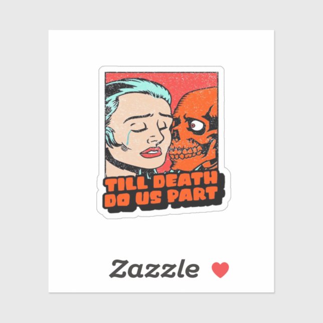 Until Death Do Us Part Classic Design Sticker (Sheet)