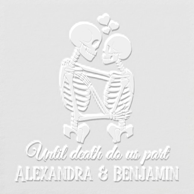 Until Death Do Us Part Skeleton Couple Embracing H Embosser (Design)