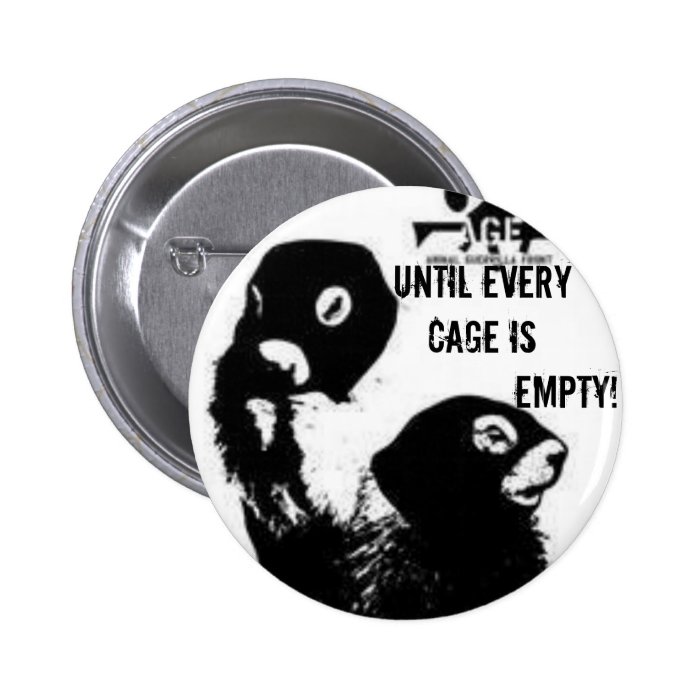 Until Every Cage is Empty Button