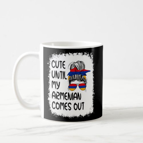 Until My Armenian Comes Out Coffee Mug