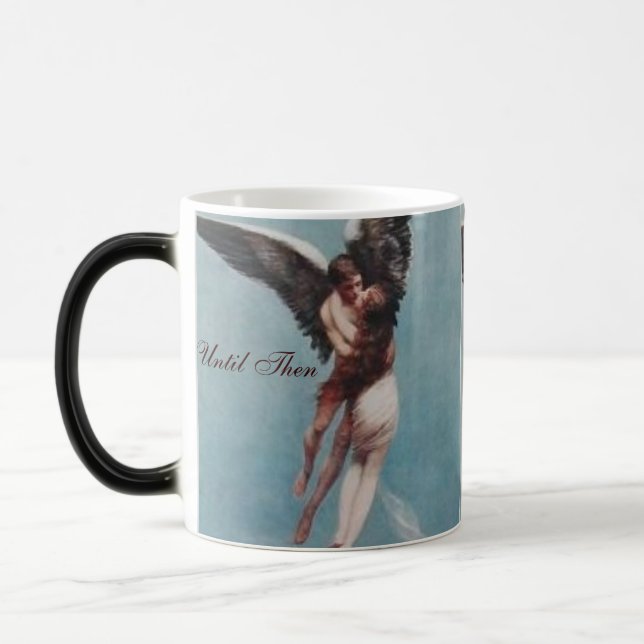 Until Then,...Eternal Love Color Morph Mug (Left)