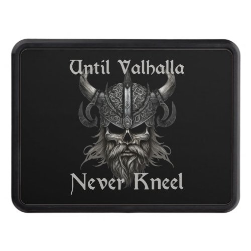 Until Valhalla Never Kneel Hitch Cover