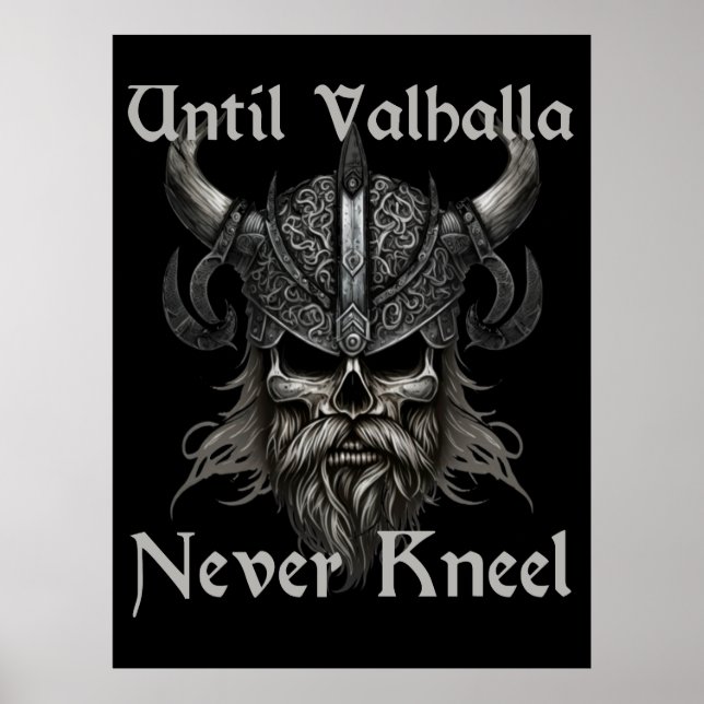 Until Valhalla Never Kneel Poster (Front)