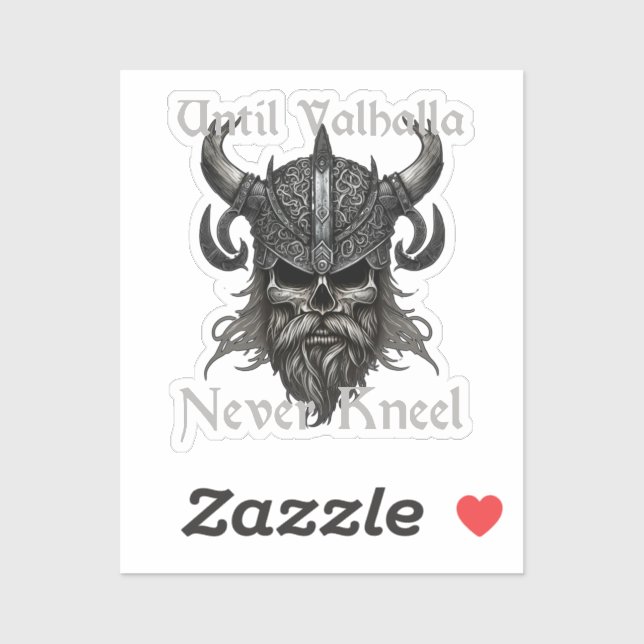 Until Valhalla Never Kneel Sticker (Sheet)