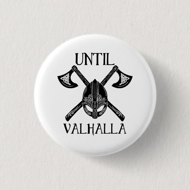 Until Valhalla - Viking Axe Button (Front)