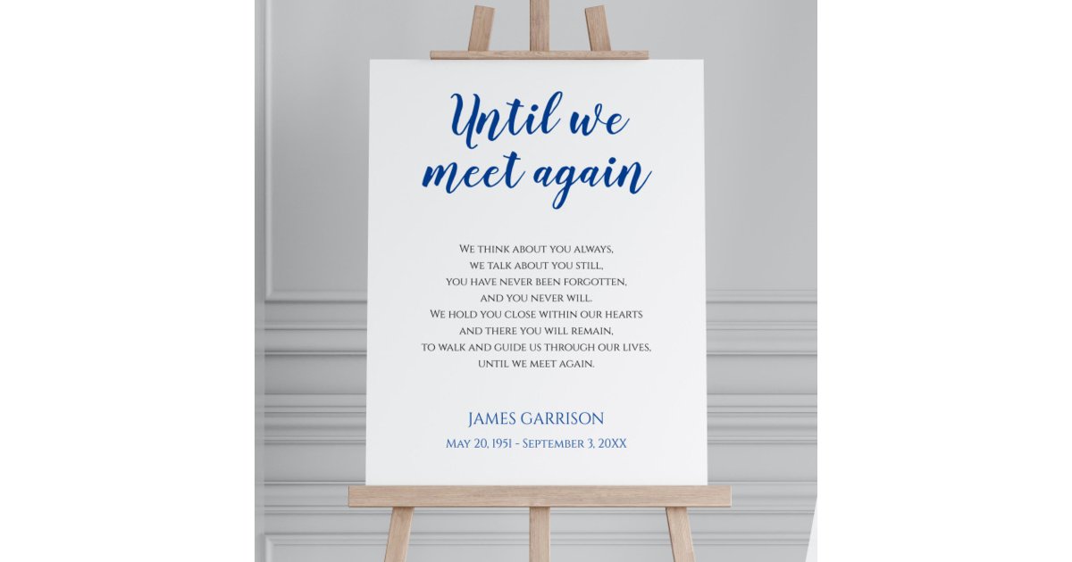 Until We Meet Again Blue Celebration Of Life Poem Foam Board | Zazzle