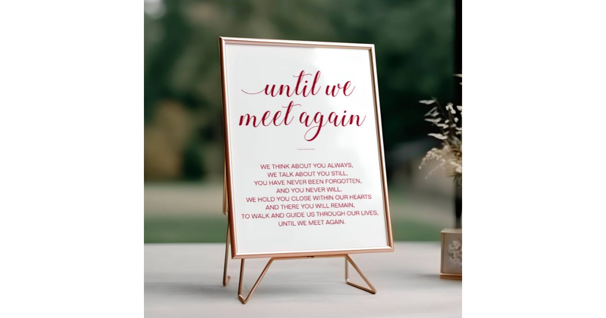 Until We Meet Again Burgundy Wedding Memorial Poem Poster | Zazzle