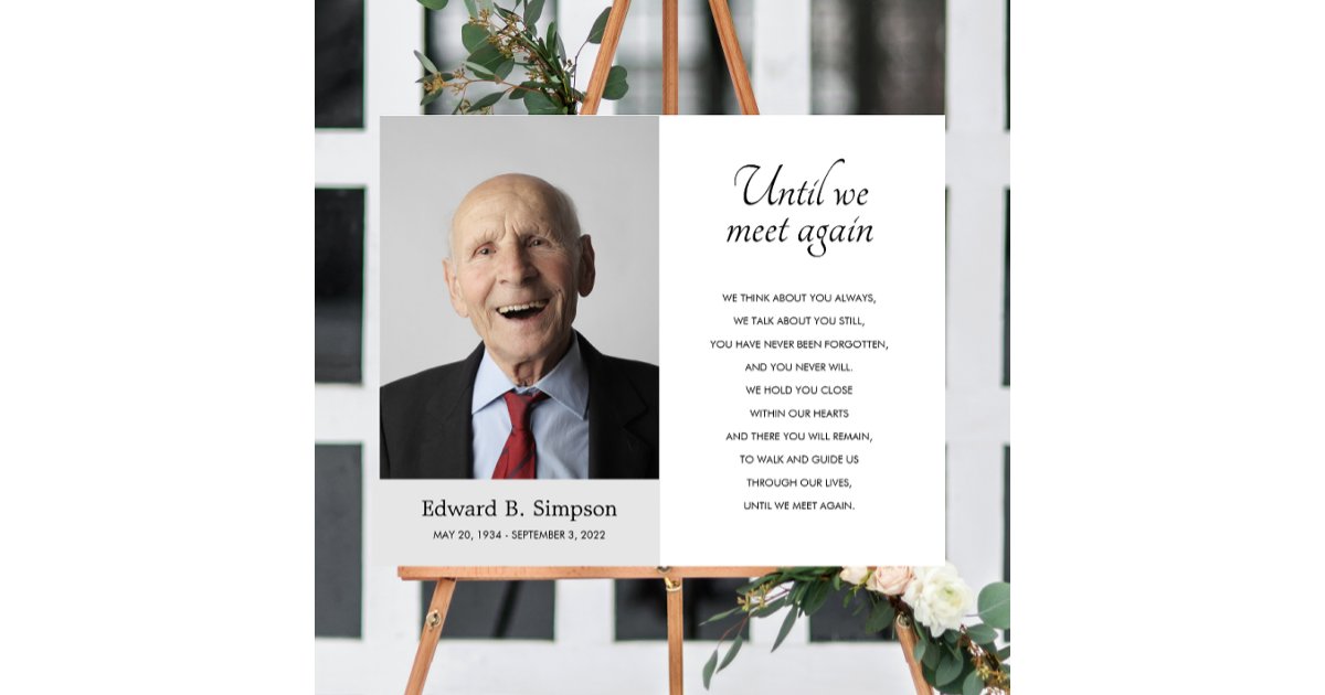 Until We Meet Again Funeral Memorial With Photo Foam Board | Zazzle