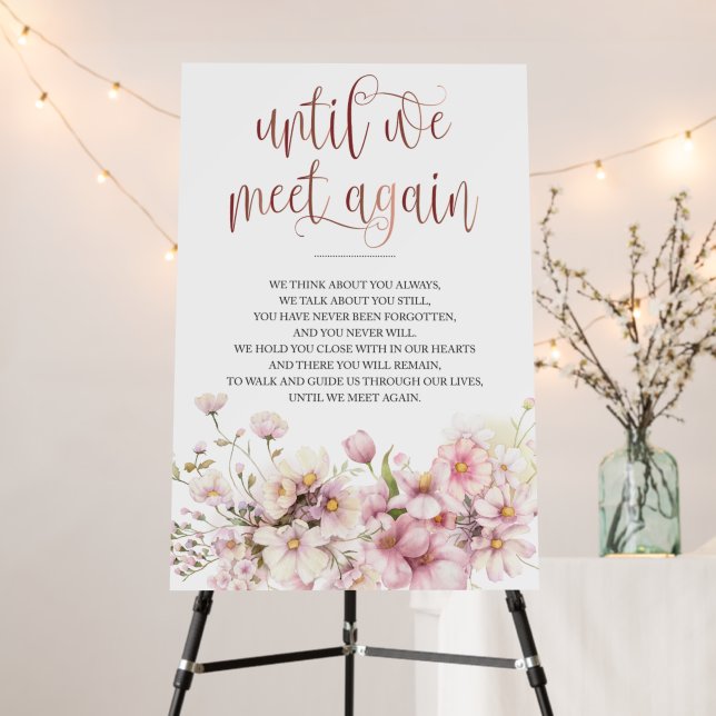 Until We Meet Again Funeral Pink Floral Sign (In Situ (Stand))