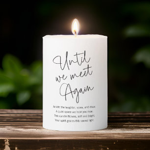 Until We Meet Again Memorial Modern Simple Poem Pillar Candle