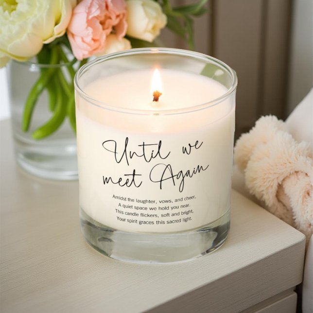 Until We Meet Again Memorial Modern Simple Poem Scented Candle (Creator Uploaded)
