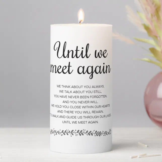 Until We Meet Again Memorial Poem Wedding Pillar Candle | Zazzle