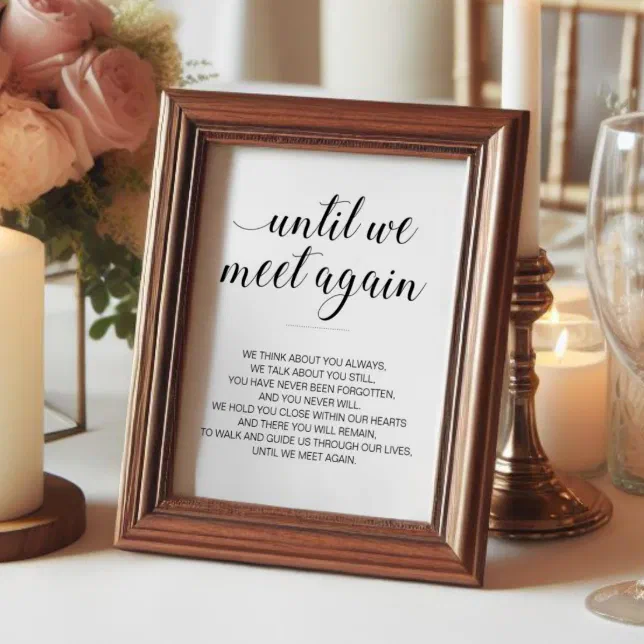 Until We Meet Again Memorial Poem Wedding Poster | Zazzle