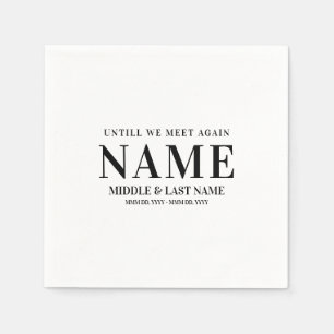 Until We Meet Again Modern Bold Photo Memorial Napkins