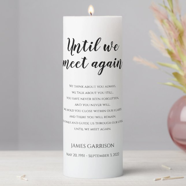 Until We Meet Again Poem Celebration Of Life Pillar Candle (In Situ)