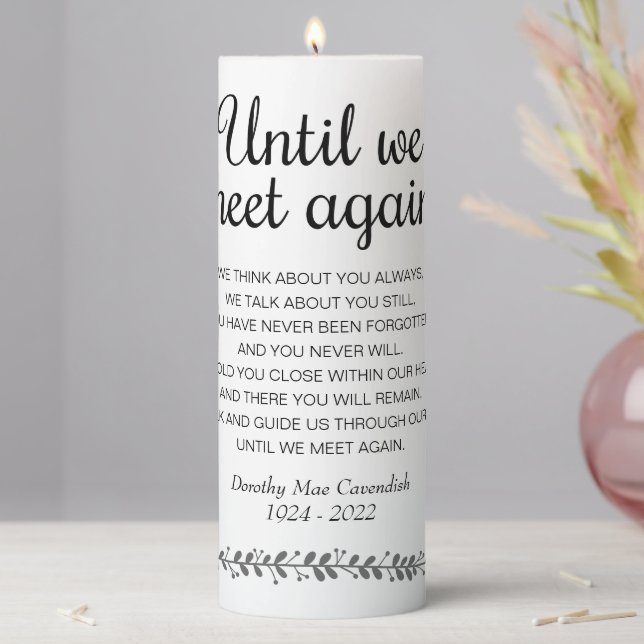 Until We Meet Again Poem Funeral Memorial Pillar Candle (In Situ)