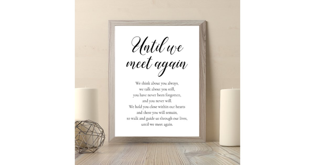 Until We Meet Again Wedding Memorial Poem Poster | Zazzle