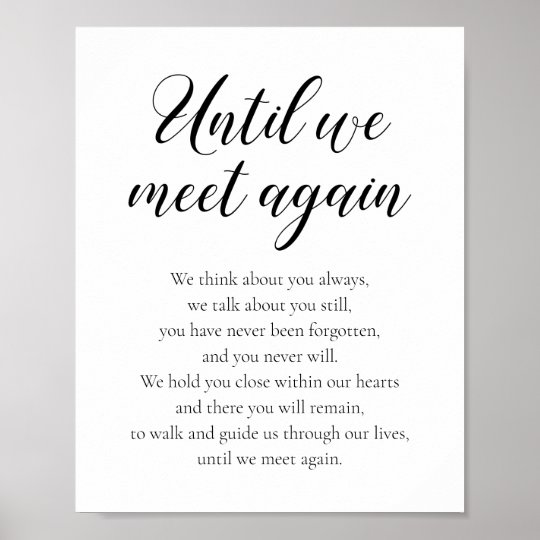 Until We Meet Again Wedding Memorial Poem Poster