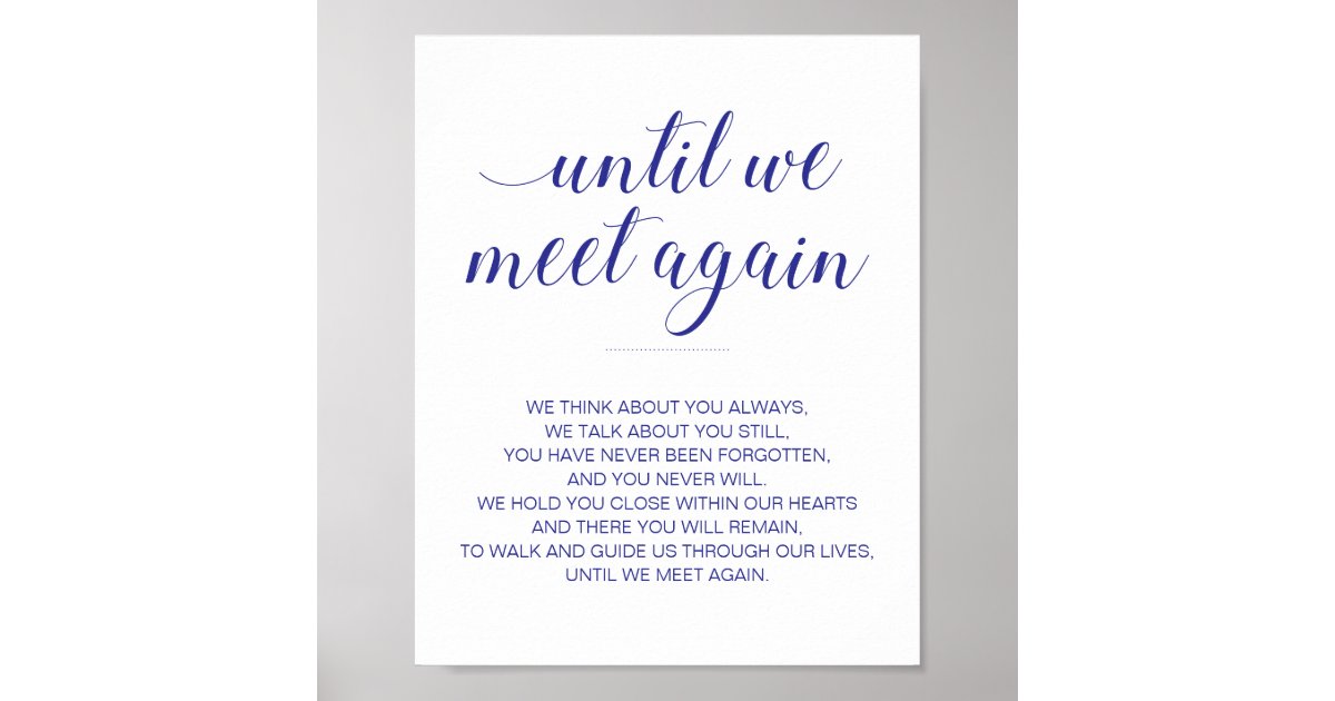Until We Meet Again Wedding Navy Blue Memorial Poster | Zazzle.com