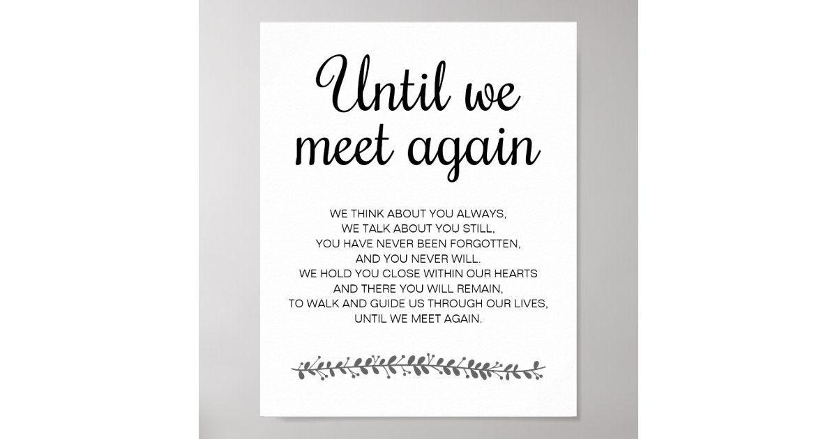 Until We Meet Again Wedding Poem Memorial Sign | Zazzle