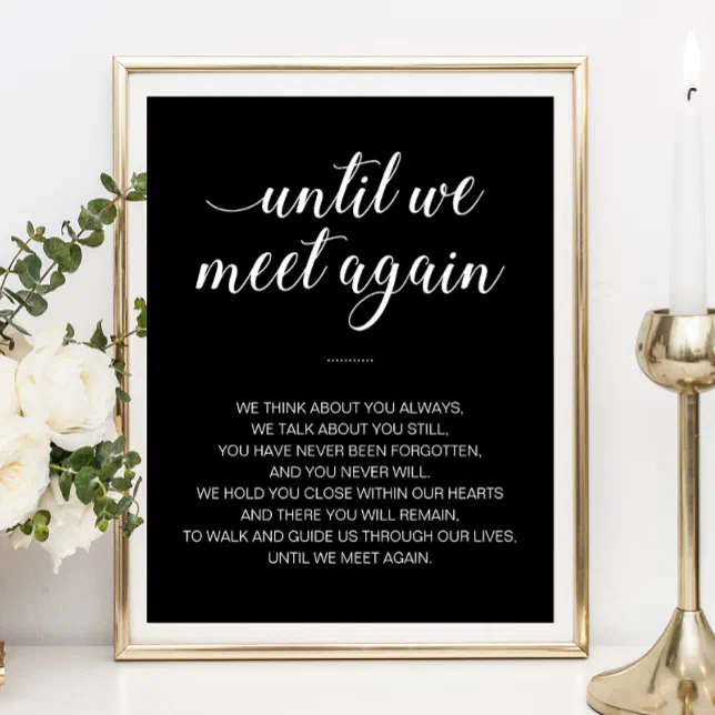 Until We Meet Again White Black Wedding Memorial Poster | Zazzle