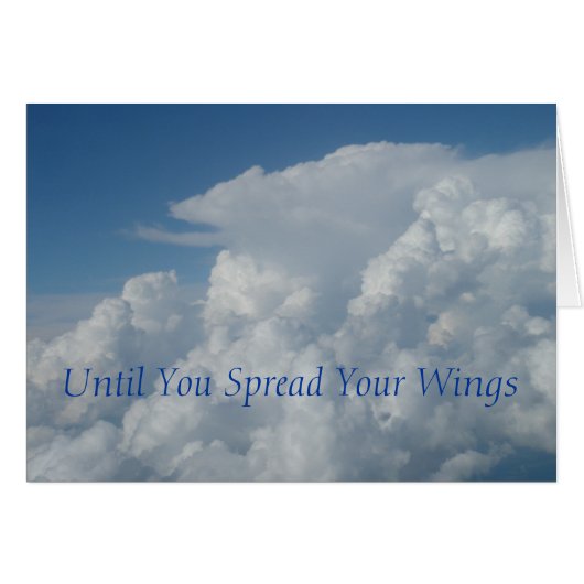 Until You Spread Your Wings Cards (Front Horizontal)