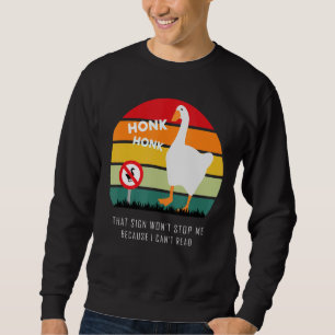 Untitled  Goose Game Honk   Goose  Idea 2 Sweatshirt