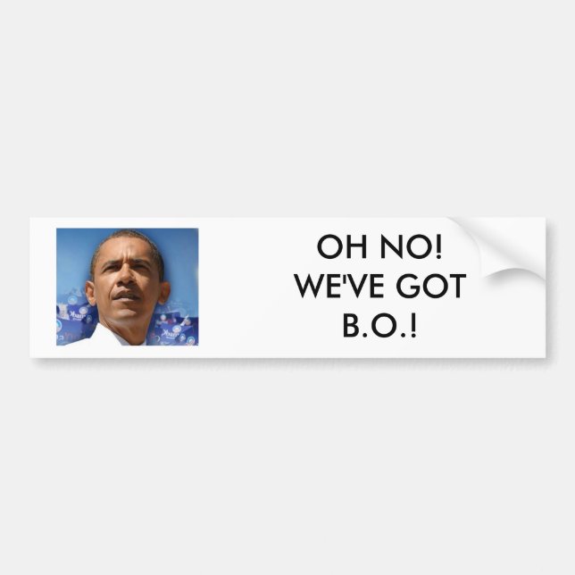 Untitled, OH NO!WE'VE GOT B.O.! Bumper Sticker (Front)