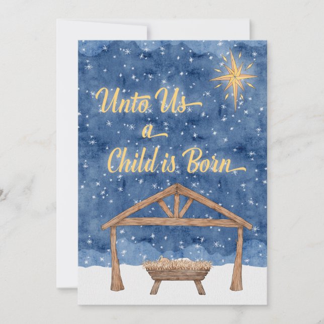 Unto Us A Child Is Born Christmas Nativity Holiday Card (Front)