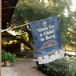 Unto Us A Child Is Born Christmas Nativity House Flag