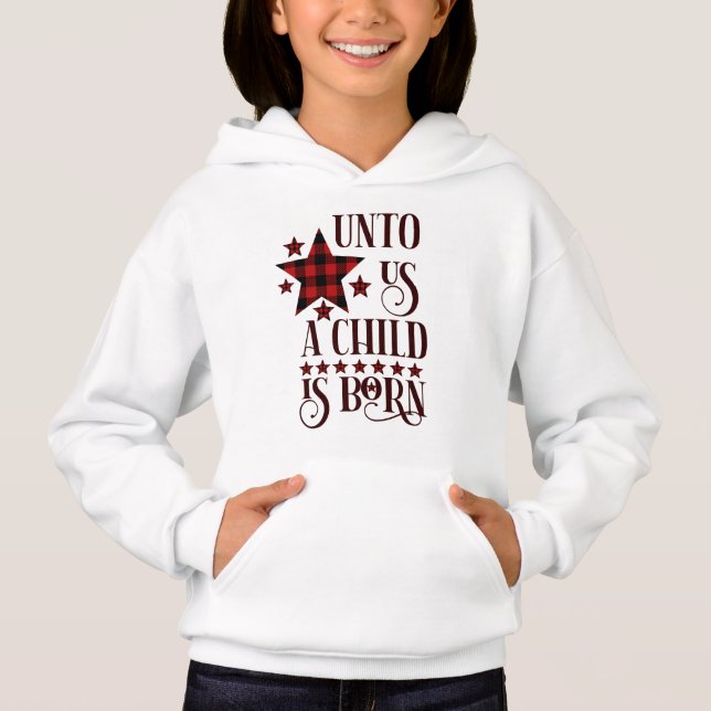 Unto Us A Child Is Born Christmas Plaid Hoodie (Front)
