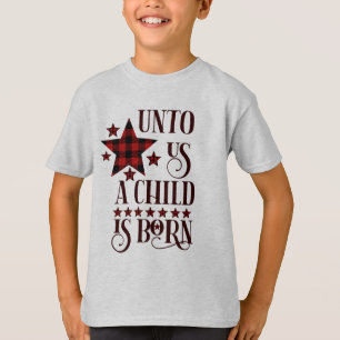 Unto Us A Child Is Born Christmas Plaid T-Shirt