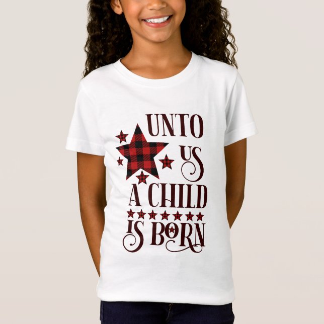 Unto Us A Child Is Born Christmas Plaid T-Shirt (Front)