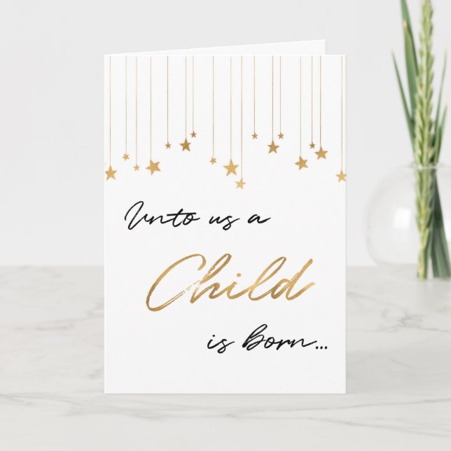 Unto Us A Child is Born Handwritten Gold Christmas Holiday Card (Front)