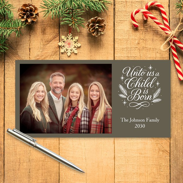 Unto Us A Child Is Born Photo Christmas Card (Unto Us A Child Is Born Photo Christmas Card)