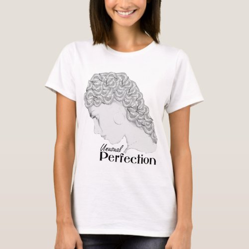 Unusual Perfection T Shirt _ Mouths form Hair