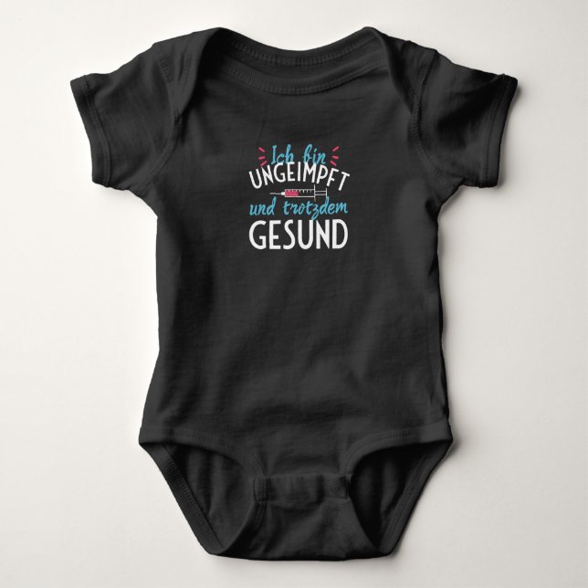 Unvaccinated And Still Healthy Baby Bodysuit (Front)