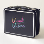 &quot;Unveil the Unseen.&quot; Metal Lunch Box