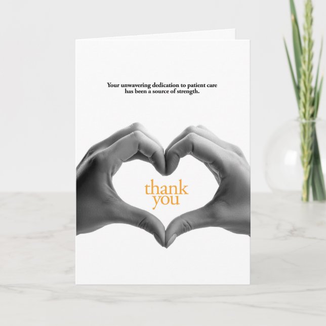 Unwavering Dedication to Patient Care Thank You Card (Front)