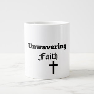 Unwavering Faith Jumbo Mug