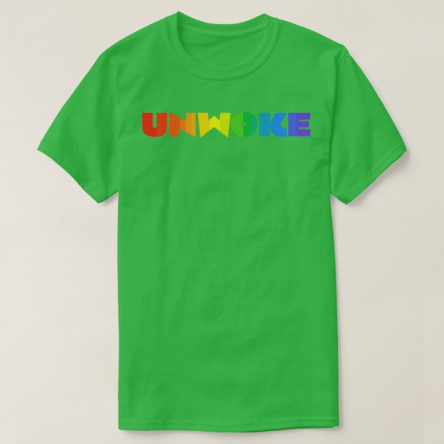 Unwoke TShirt (Design Front)